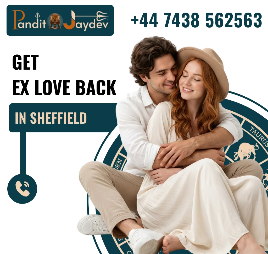 Get Ex Love Back in Sheffield