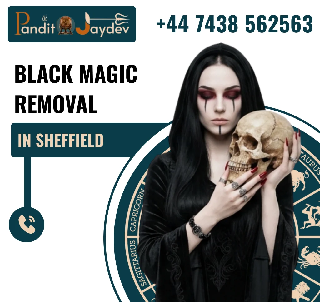 Black Magic Removal in Sheffield