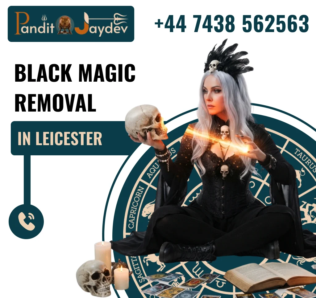 Black Magic Removal in Leicester