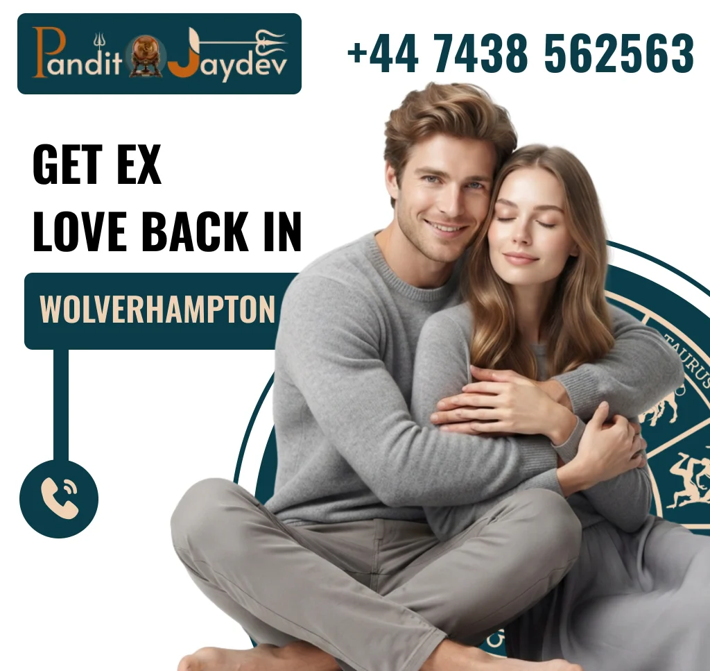 Get Ex Love Back in Wolverhampton