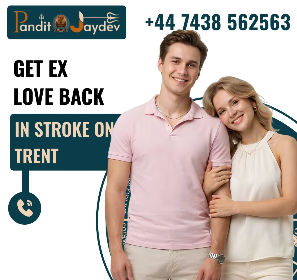 Get Ex Love Back in Stoke-on-Trent