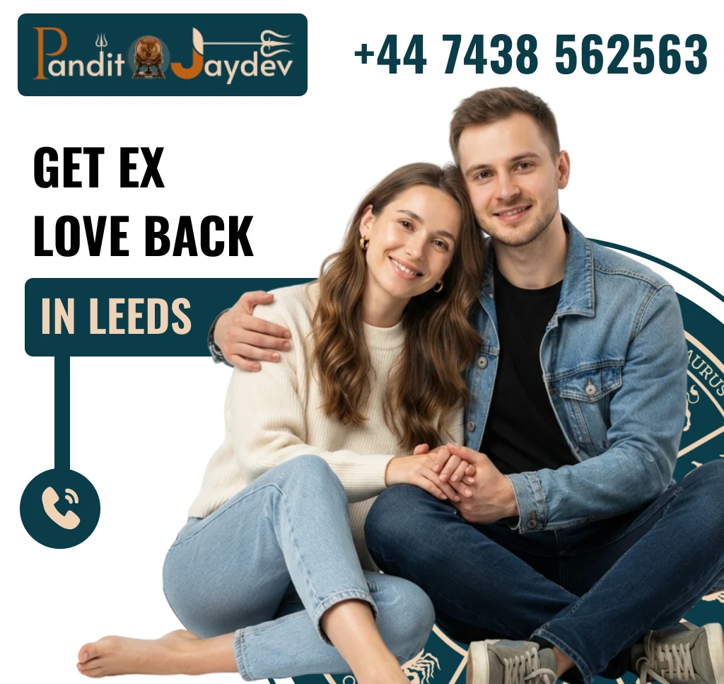 Get Ex Love Back in Leeds