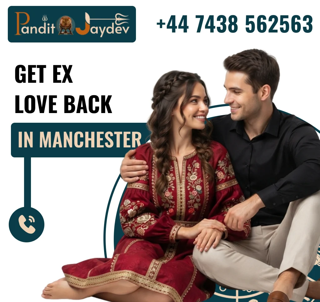 Get Ex Love Back in Manchester