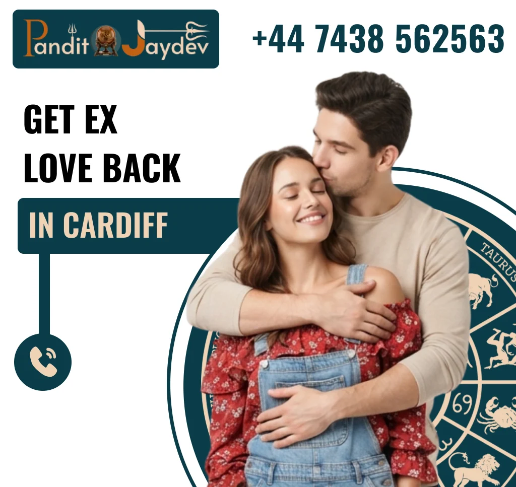 Get Ex Love Back in Cardiff
