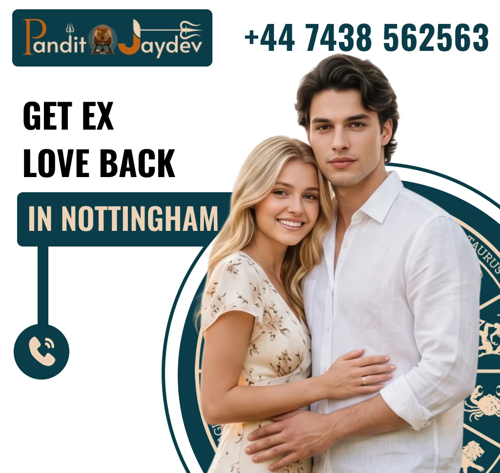 Get Ex Love Back in Nottingham