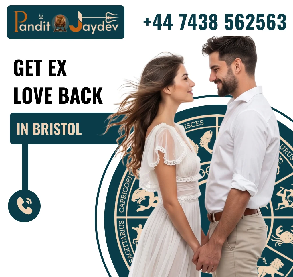 Get Ex Love Back in Bristol